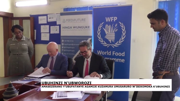 Hasinywe amasezerano y'ubufatanye agamije kuzamura umusaruro w'ibikomoka k'ubuhinzi