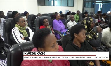 Ibyagezweho mu gufasha abarokotse Jenoside yakorewe Abatutsi mu myaka 30
